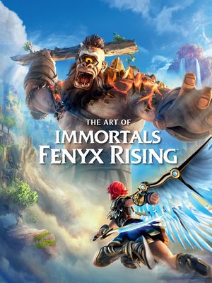 cover image of The Art of Immortals: Fenyx Rising